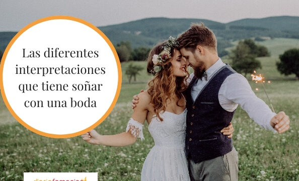 ¿Qué Significa Soñar Con Una Boda Mia?