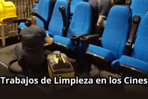 Trabajos de Limpieza en los Cines