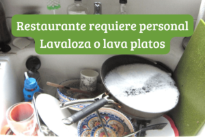 Restaurante requiere personal Lavaloza o lava platos
