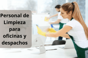Personal de Limpieza para oficinas y despachos